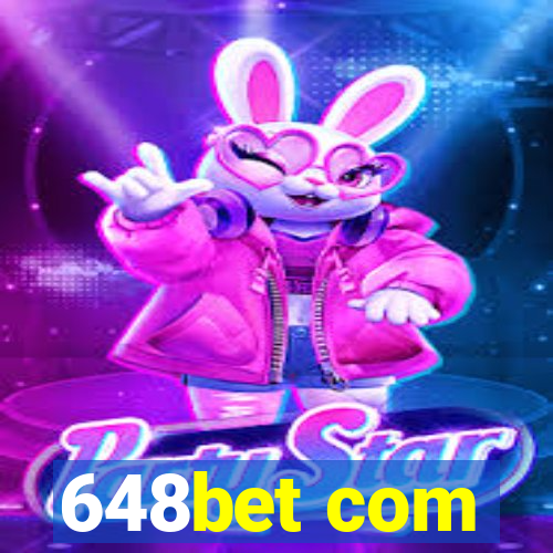 648bet com