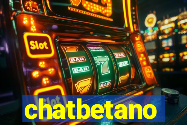 chatbetano