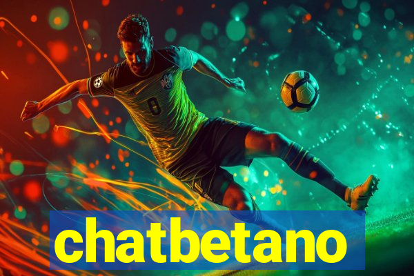 chatbetano