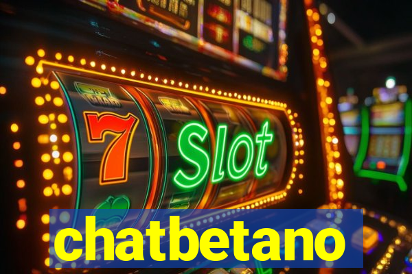 chatbetano