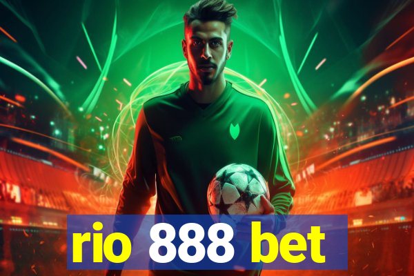 rio 888 bet