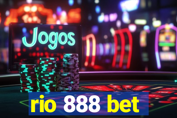 rio 888 bet