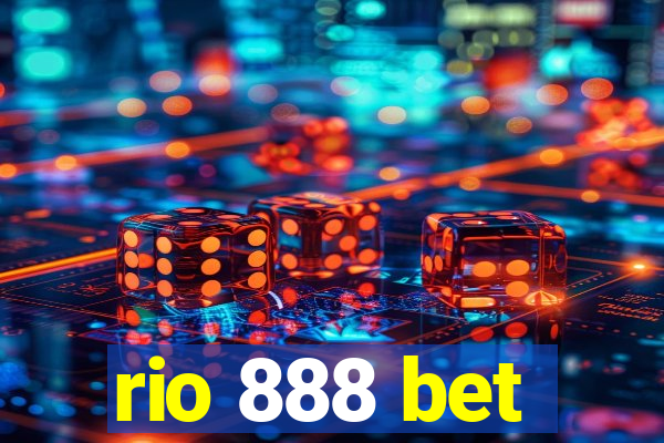 rio 888 bet