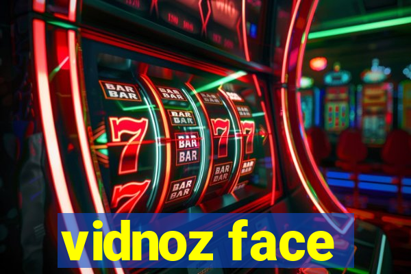 vidnoz face