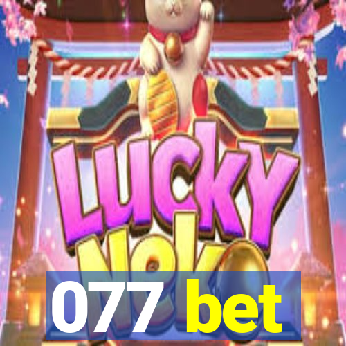 077 bet