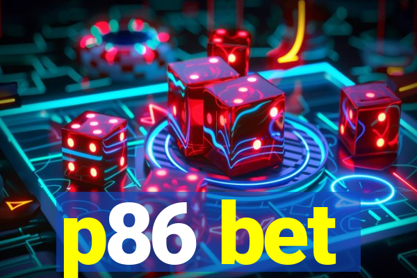 p86 bet