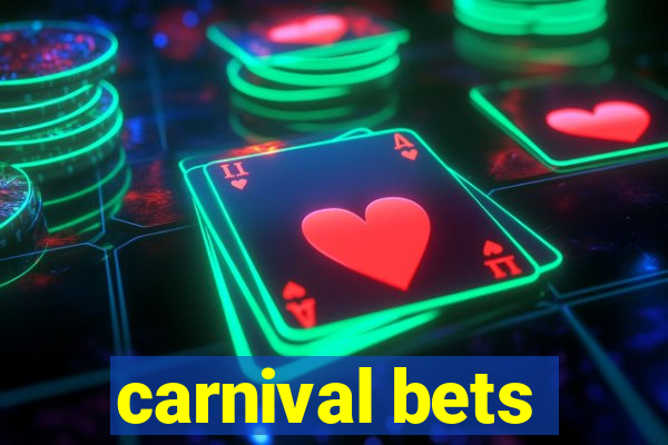 carnival bets