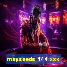 mayseeds 444 xxx