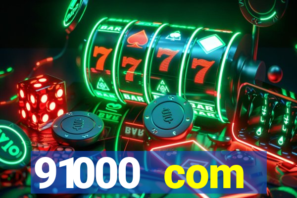 91000 com plataforma de jogos