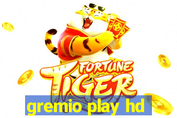 gremio play hd