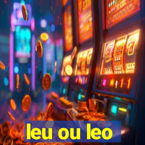 leu ou leo