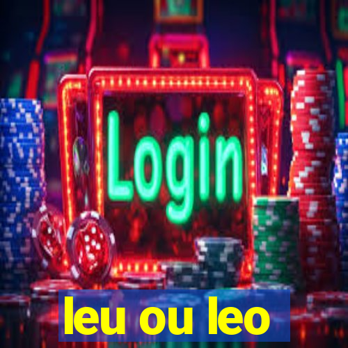 leu ou leo