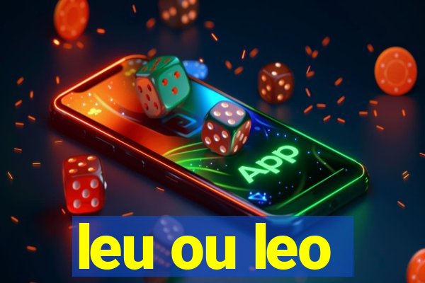 leu ou leo