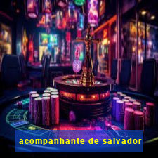 acompanhante de salvador