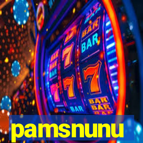 pamsnunu