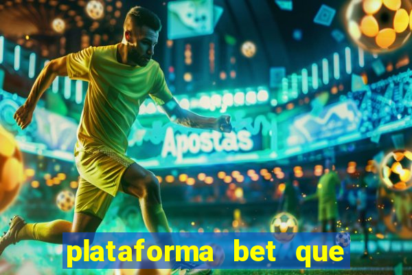 plataforma bet que paga ao se cadastrar