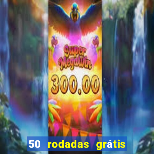 50 rodadas grátis no cadastro