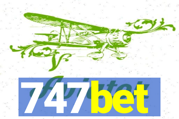 747bet