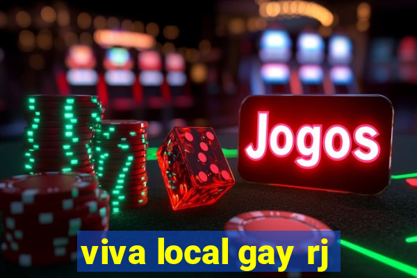 viva local gay rj