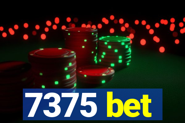 7375 bet