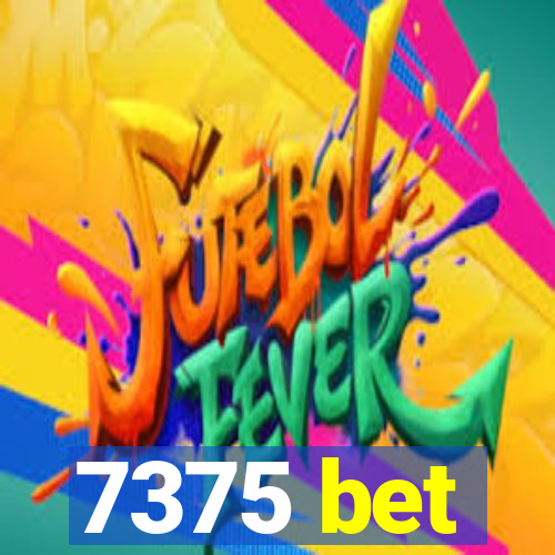 7375 bet