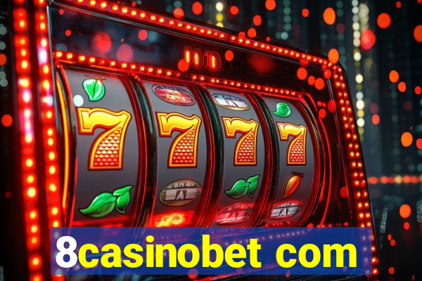 8casinobet com