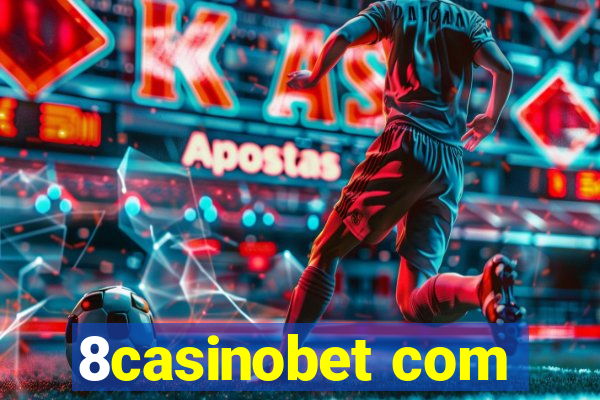 8casinobet com