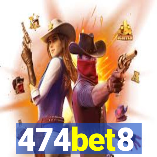 474bet8