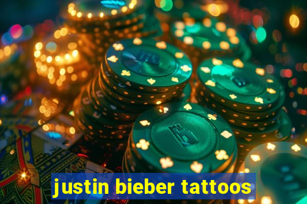 justin bieber tattoos