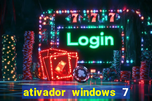 ativador windows 7 ultimate 64 bits download