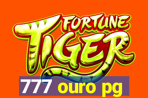 777 ouro pg