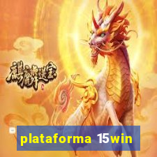 plataforma 15win