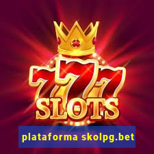 plataforma skolpg.bet