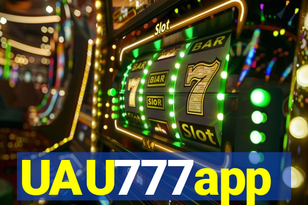 UAU777app