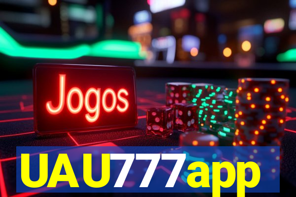 UAU777app