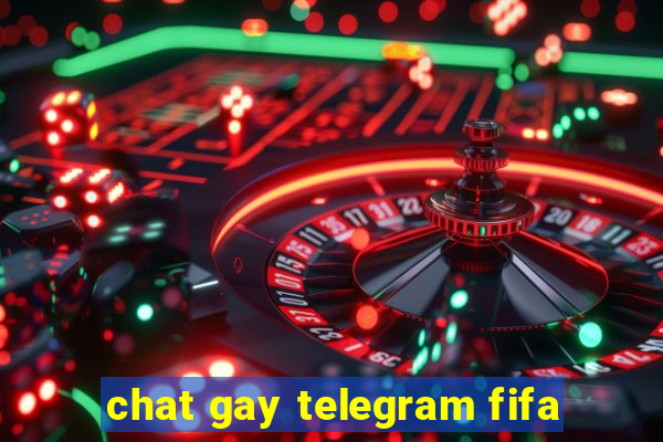 chat gay telegram fifa