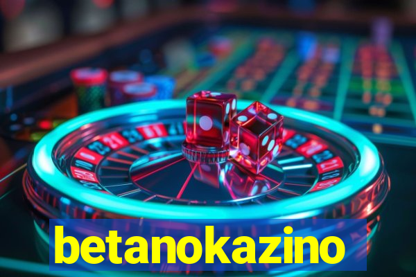 betanokazino