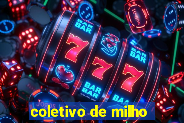 coletivo de milho