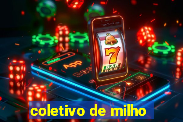 coletivo de milho