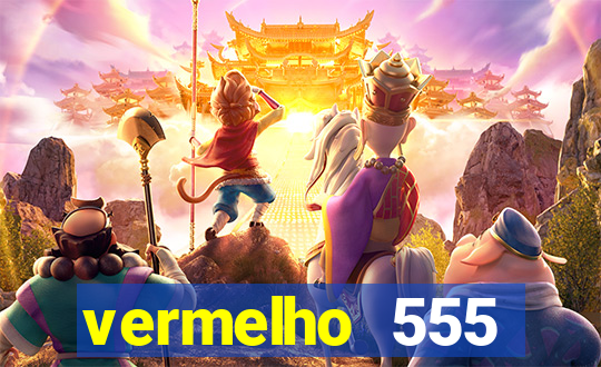 vermelho 555 plataforma de jogos