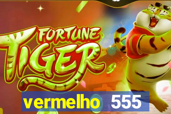 vermelho 555 plataforma de jogos