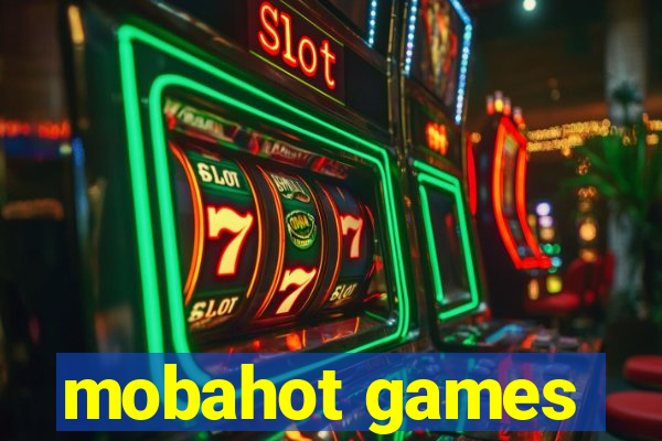 mobahot games