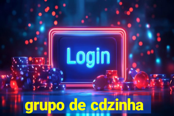 grupo de cdzinha