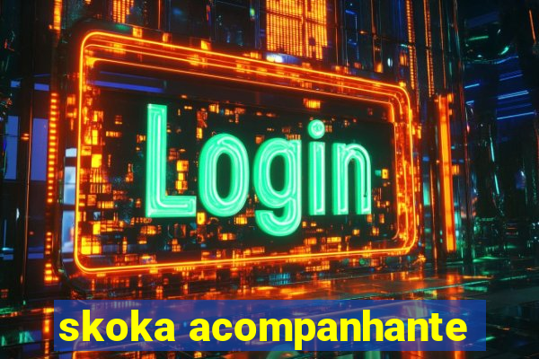 skoka acompanhante