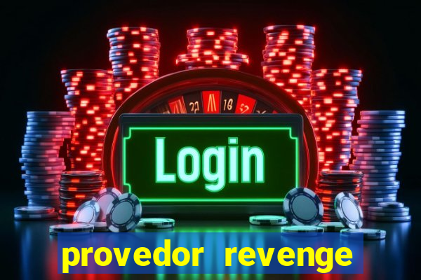 provedor revenge slots demo