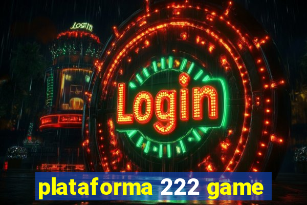 plataforma 222 game