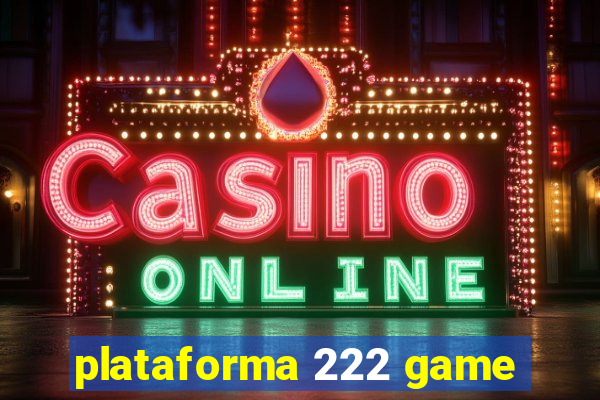 plataforma 222 game