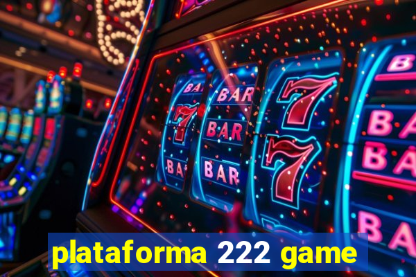 plataforma 222 game