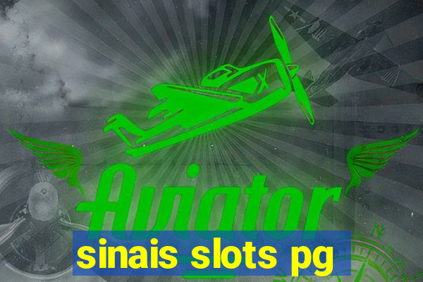 sinais slots pg