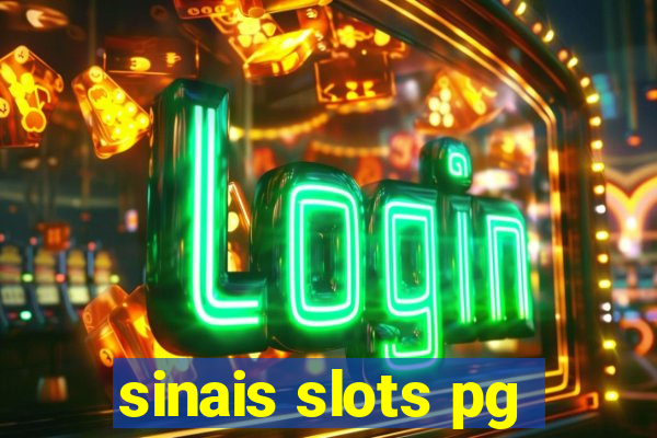 sinais slots pg